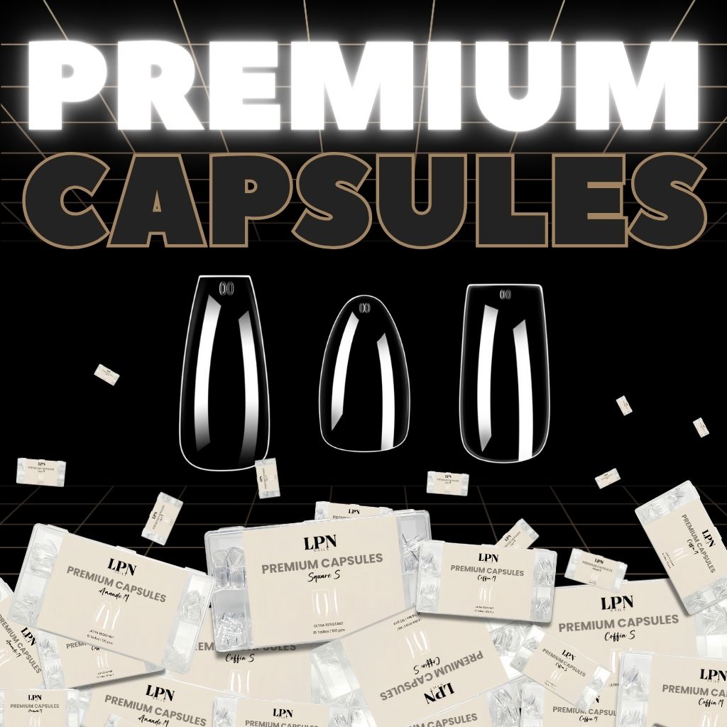 Capsules Premium LPN Nails : la méthode rapide pour des poses élégantes et durables